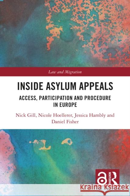 Inside Asylum Appeals: Access, Participation and Procedure in Europe Daniel (University of Glasgow) Fisher 9781032281162 Routledge - książka