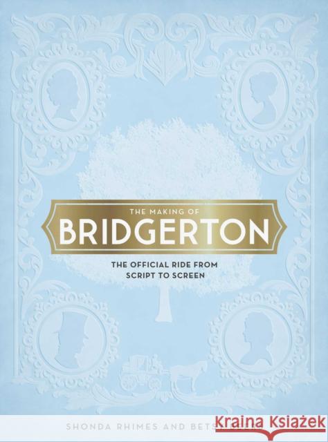Inside Bridgerton Rhimes, Shonda 9781668001073 Scribner / Marysue Rucci Books - książka