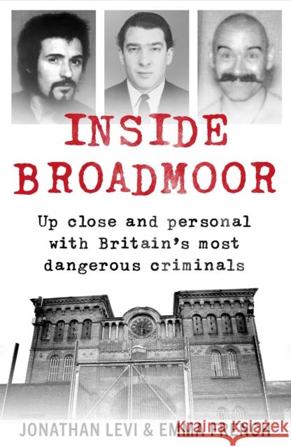 Inside Broadmoor: The Sunday Times Bestseller Emma French 9781788700948 Bonnier Books Ltd - książka