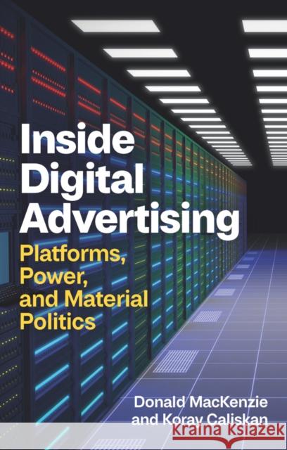 Inside Digital Advertising Koray (Parsons School of Design, the New School, NY) Caliskan 9781509568642 John Wiley and Sons Ltd - książka