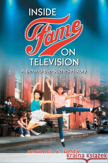 Inside Fame on Television Hoey, Michael A. 9780786446650 McFarland & Company - książka