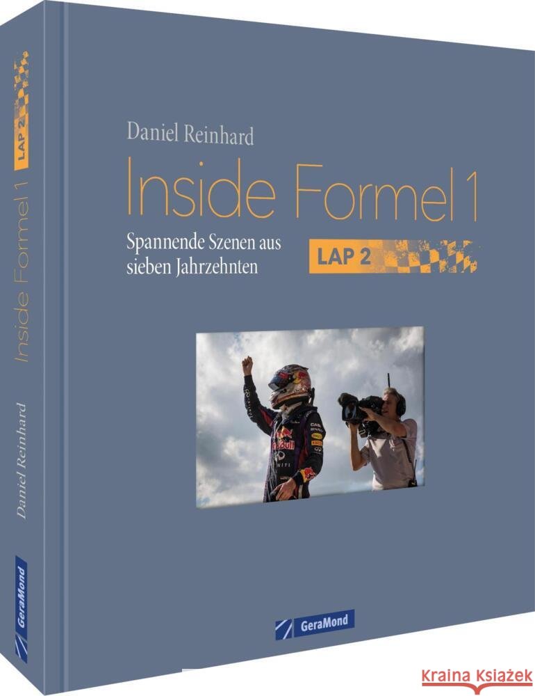 Inside Formel 1: Lap 2 Reinhard, Daniel 9783987020308 GeraMond - książka