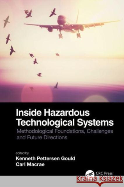 Inside Hazardous Technological Systems  9781032033273 Taylor & Francis Ltd - książka