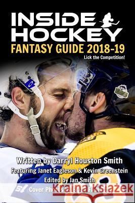 Inside Hockey Fantasy Guide 2018-19 Janet Eagleson Kevin Greenstein Jan Smith 9781720029946 Independently Published - książka