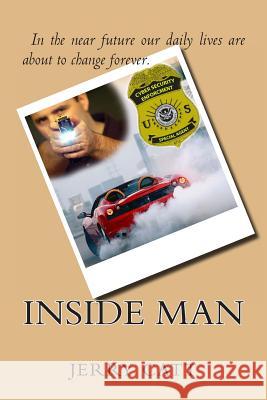 Inside Man Jerry Catt 9781494821852 Createspace - książka