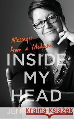 Inside My Head: Messages from a Medium Jennie Ogilvie 9781738741403 Jennie Ogilvie - książka