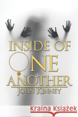 Inside of One Another John Kinney 9781503554542 Xlibris Corporation - książka