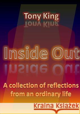 Inside Out Tony King 9781326071080 Lulu.com - książka