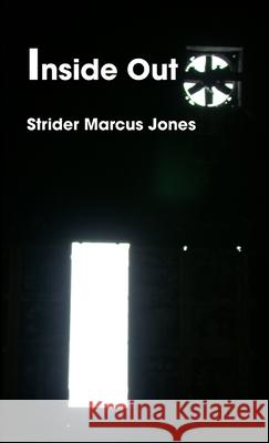 Inside Out Strider Marcus Jones 9781409296164 Lulu.com - książka