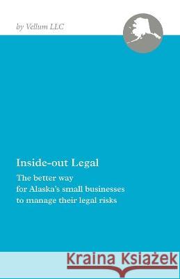 Inside-out Legal Andrew Mitton 9781594332722 Publication Consultants - książka