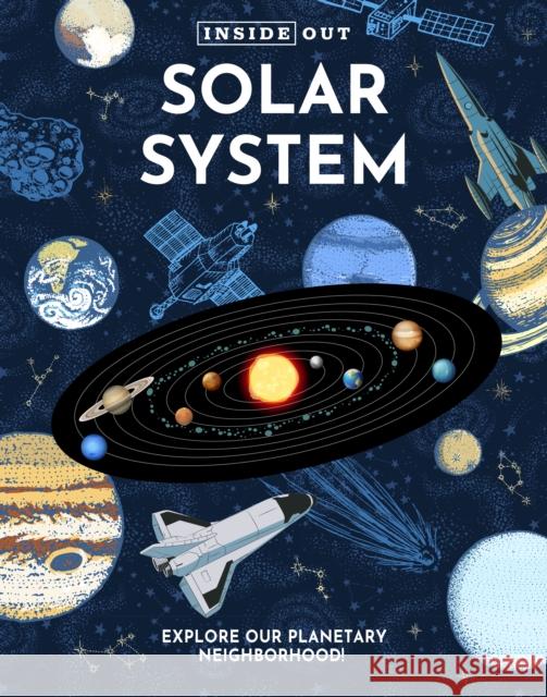 Inside Out Solar System: Explore Our Planetary Neighborhood! Editors of Chartwell Books 9780785848912 Chartwell Books - książka