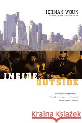 Inside, outside: A Novel Herman Wouk 9780316955294 St Martin's Press - książka