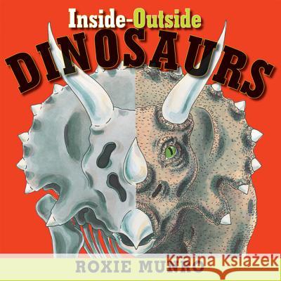Inside-Outside Dinosaurs Roxie Munro 9781503902428 Two Lions - książka