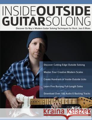 Inside Outside Guitar Soloing Oz Noy, Tim Pettingale, Joseph Alexander 9781789332278 WWW.Fundamental-Changes.com - książka