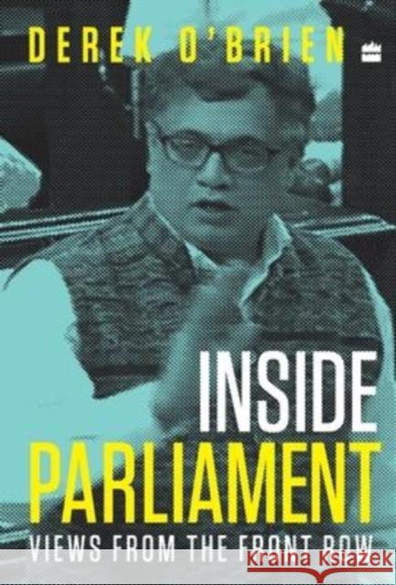 Inside Parliament: Views from the Front Row Derek O'Brien 9789352773817 HarperCollins - książka