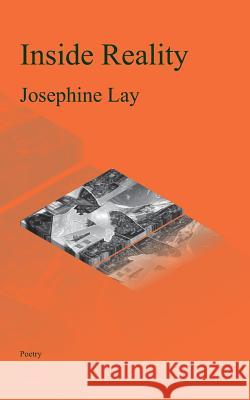 Inside Reality Josephine Lay 9781999958329 Not Avail - książka