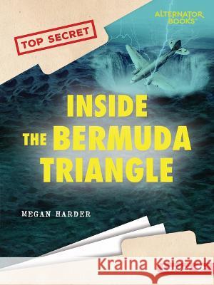 Inside the Bermuda Triangle Megan Harder 9781728478340 Lerner Publications (Tm) - książka