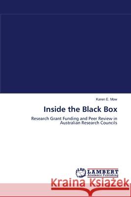Inside the Black Box Karen E Mow 9783838303079 LAP Lambert Academic Publishing - książka