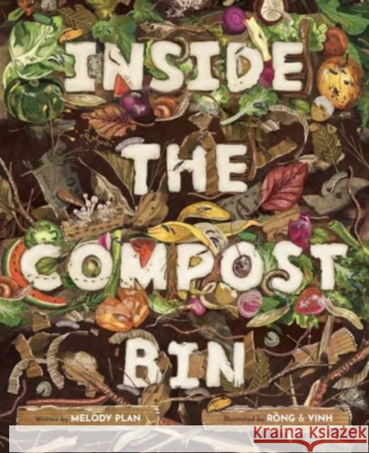 Inside the Compost Bin Melody Sumaoang Plan 9781668944868 Tilbury House Publishers - książka