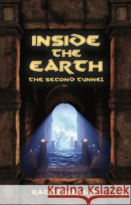 Inside the Earth- The Second Tunnel Radu Cinamar 9781937859206 Sky Books (NY) - książka