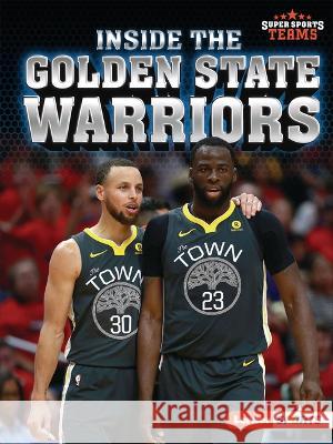 Inside the Golden State Warriors David Stabler 9781728478661 Lerner Publications (Tm) - książka