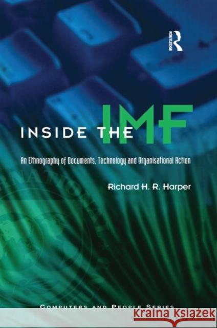 Inside the IMF Richard H. R. Harper Jonathon Simpson 9780123258403 Academic Press - książka