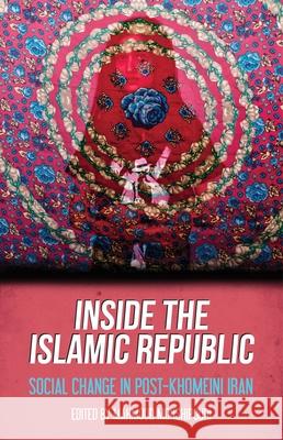 Inside the Islamic Republic: Social Change in Post-Khomeini Iran Mahmood Monshipouri 9780190264840 Oxford University Press, USA - książka