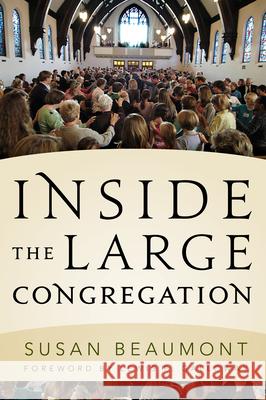 Inside the Large Congregation Susan Beaumont 9781566994194 Rowman & Littlefield Publishers - książka