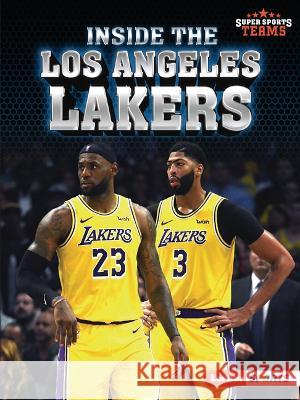 Inside the Los Angeles Lakers David Stabler 9781728478685 Lerner Publications (Tm) - książka