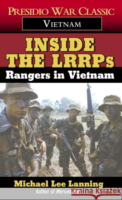 Inside the Lrrps: Rangers in Vietnam Lanning, Michael Lee 9780804101660 Ballantine Books - książka