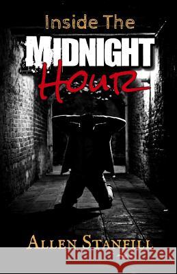 Inside the Midnight Hour Allen Stanfill 9781770767560 Editions Dedicaces - książka