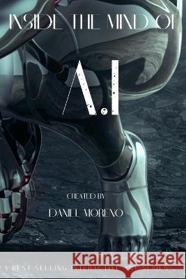 Inside the Mind of A.I: Puzzels, Line Art and Smoke Daniel Moreno 9798354091478 Independently Published - książka