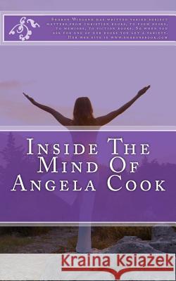 Inside The Mind Of Angela Cook Wiegand, Sharon 9781481962841 Createspace - książka