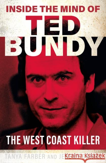 Inside the Mind of Ted Bundy Jeremy Daniel 9781802472714 Gemini Adult - książka