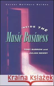 Inside the Music Business Tony Barrow Julian Newby 9781138140394 Routledge - książka