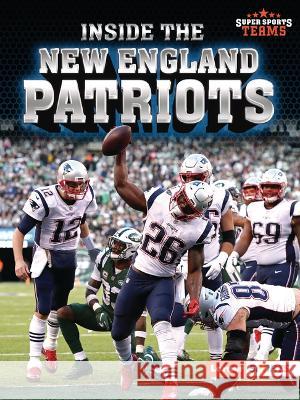 Inside the New England Patriots Christina Hill 9781728463414 Lerner Publications (Tm) - książka