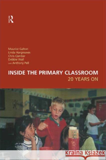 Inside the Primary Classroom: 20 Years on Comber, Chris 9780415170192 Routledge - książka