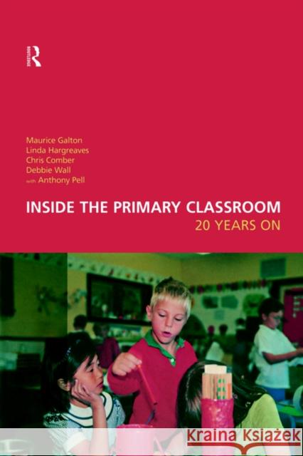 Inside the Primary Classroom: 20 Years on Comber, Chris 9780415170208 Routledge - książka