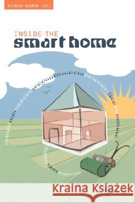 Inside the Smart Home Richard Harper 9781852336882 Springer - książka