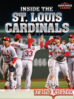 Inside the St. Louis Cardinals Jon M. Fishman 9781728449494 Lerner Publications (Tm) - książka