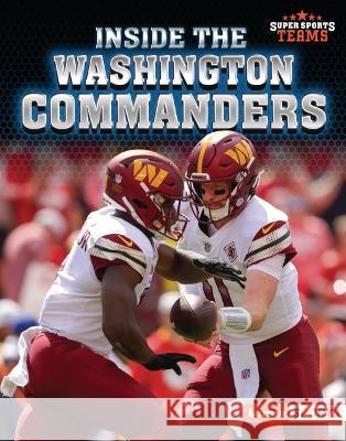 Inside the Washington Commanders Josh Anderson 9781728491059 Lerner Publications - książka