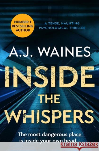 Inside the Whispers: A Tense, Haunting Psychological Thriller Waines, Aj 9781912604692 Bloodhound Books - książka
