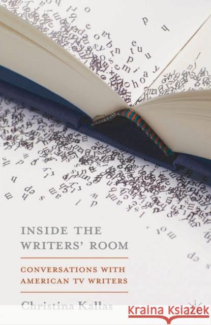 Inside The Writers' Room: Conversations with American TV Writers Kallas, Christina 9781137338105 Palgrave MacMillan - książka