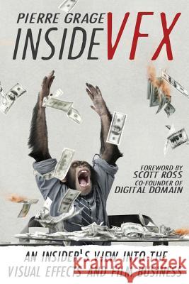 Inside VFX: An Insider's View Into The Visual Effects And Film Business Ross, Scott 9781503349247 Createspace - książka