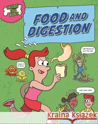 Inside Your Body: Food and Digestion Solway, Andrew 9781526325235 Hachette Children's Group - książka