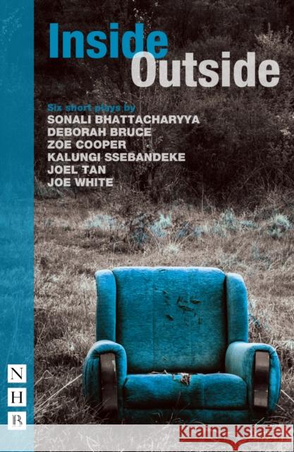 Inside/Outside: Six Short Plays Various, Various 9781839040016 Nick Hern Books - książka