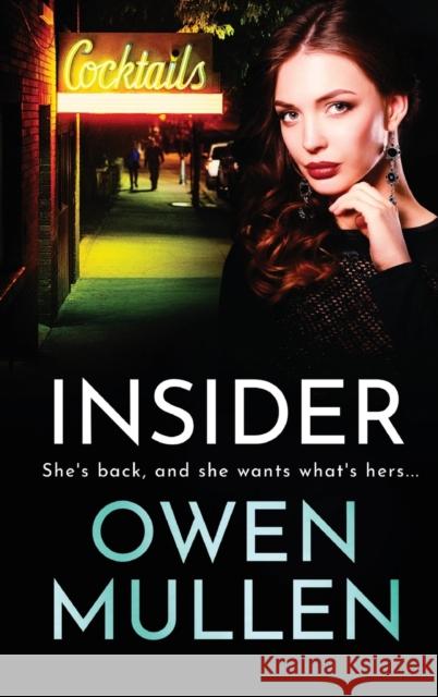 Insider: A page-turning, gritty gangland thriller from Owen Mullen Owen Mullen 9781801629744 Boldwood Books Ltd - książka