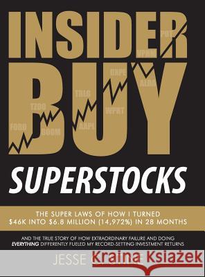 Insider Buy Superstocks Jesse C. Stine 9780615818450 Superstock Letter - książka