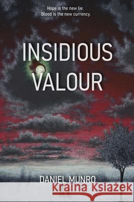 Insidious Valour Munro 9781999378653 Daniel Munro - książka