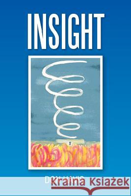 Insight Don Havis 9781483626239 Xlibris Corporation - książka